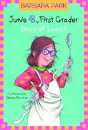 Junie B., First Grader: Boss of Lunch (Junie B. Jones) di Barbara Park edito da Random House Books for Young Readers