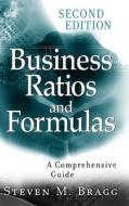 Business Ratios and Formulas 2 di Bragg edito da WILEY