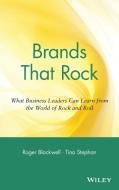 Brands That Rock di Roger Blackwell, Tina Stephan, Blackwell edito da John Wiley & Sons