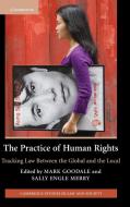 The Practice of Human Rights edito da Cambridge University Press