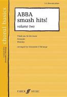 Abba Smash Hits!, Volume Two di Abba, Alexander L'Estrange edito da ALFRED PUBN