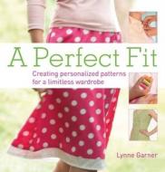 Perfect Fit di Lynne Garner edito da David & Charles