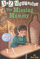 The Missing Mummy di Ron Roy edito da Perfection Learning