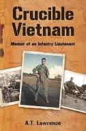 Lawrence, A:  Crucible Vietnam di A. T. Lawrence edito da McFarland