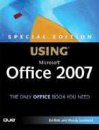 Special Edition Using Microsoft Office 2007 di Ed Bott, Woody Leonhard edito da Pearson Education (us)