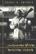 Contemporary African American Cinema di Sheril D. Antonio edito da Lang, Peter