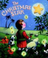The Christmas Star di Allia Zobel-Nolan edito da Kregel Kidzone
