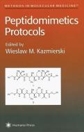 Peptidomimetics Protocols edito da Humana Press
