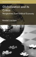 Globalization and its Critics di R. Germain edito da Palgrave Macmillan UK