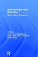 Researching Critical Reflection: Multidisciplinary Perspectives edito da ROUTLEDGE