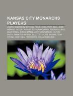 Kansas City Monarchs players di Books Llc edito da Books LLC, Reference Series
