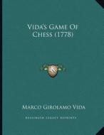 Vida's Game of Chess (1778) di Marco Girolamo Vida edito da Kessinger Publishing