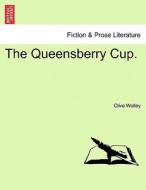 The Queensberry Cup. di Clive Wolley edito da British Library, Historical Print Editions