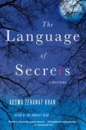 The Language of Secrets di Ausma Zehanat Khan edito da Minotaur Books,US