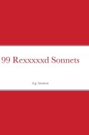 99 Rexxxxxd Sonnets di David Houston edito da Lulu.com
