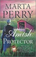 Amish Protector di Marta Perry edito da HARLEQUIN SALES CORP