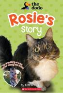 Rosie's Story (the Dodo) di Bonnie Bader edito da SCHOLASTIC