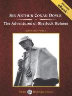 The Adventures of Sherlock Holmes di Arthur Conan Doyle edito da Tantor Audio