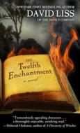 The Twelfth Enchantment di David Liss edito da Wheeler Publishing