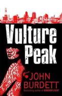 Vulture Peak di John Burdett edito da Constable & Robinson