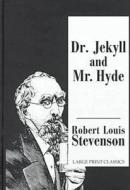 Doctor Jekyll And Mr.hyde di Robert Louis Stevenson edito da Taylor & Francis Inc