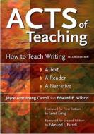Acts of Teaching, 2nd Edition di Joyce Armstrong Carroll edito da ABC-CLIO