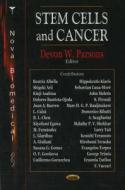 Stem Cells & Cancer edito da Nova Science Publishers Inc