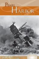 Pearl Harbor di Susan E. Hamen edito da Abdo Publishing Company