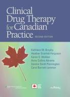 Clinical Drug Therapy di Kathleen Marion Brophy, Heather Scarlett-Ferguson, Karen Weber edito da Lippincott Williams And Wilkins