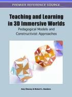 Teaching and Learning in 3D Immersive Worlds edito da Information Science Reference