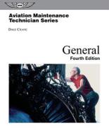 Aviation Maintenance Technician General di Dale Crane edito da Aviation Supplies & Academics Inc