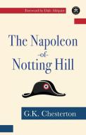¿The Napoleon of Notting Hill di G. K. Chesterton edito da WordFire Press LLC