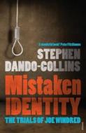 Mistaken Identity di Stephen Dando-Collins edito da Random House Australia