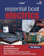 Essential Boat Electrics di Pat Manley edito da Fernhurst Books Limited
