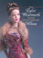Tyler Wentworth Fifth Anniversary Album di Multiple Contributors edito da Reverie Publishing