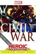 Heroic Roleplaying: Civil War Premium Event Book edito da Margaret Weis Productions