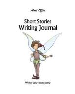 Short Stories Writing Journal: Blank Writer's Story Books with Lines for Authors, Students and Kids 8x10 Inches,170 Pages di Amit Offir edito da Createspace Independent Publishing Platform