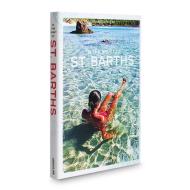 In the Spirit of St. Barths di Pamela Fiori edito da Assouline Publishing Ltd.