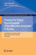 Shaping the Digital Transformation of the Education Ecosystem in Europe edito da Springer International Publishing
