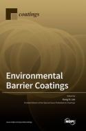 Environmental Barrier Coatings di KANG N. LEE edito da MDPI AG