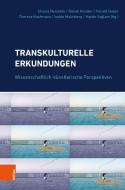 Transkulturelle Erkundungen edito da Boehlau Verlag