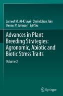 Advances in Plant Breeding Strategies: Agronomic, Abiotic and Biotic Stress Traits edito da Springer-Verlag GmbH