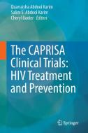 The CAPRISA Clinical Trials: HIV Treatment and Prevention edito da Springer International Publishing
