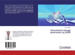 Piezoelectric Energy Generation by DSSH di Ravi Shekhar edito da LAP Lambert Academic Publishing