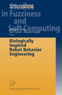Biologically Inspired Robot Behavior Engineering edito da Physica-Verlag HD