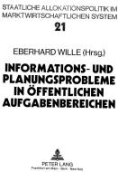Informations- und Planungsprobleme in öffentlichen Aufgabenbereichen edito da Lang, Peter GmbH