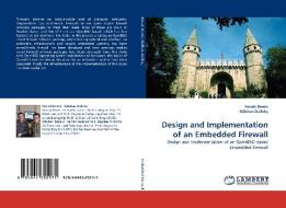 Design and Implementation of an Embedded Firewall di Necati Demir, Gökhan Dalkiliç edito da LAP Lambert Acad. Publ.
