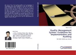 Quality Management System: Guidelines for Implementation and Auditing di Mohit Gupta edito da LAP Lambert Academic Publishing