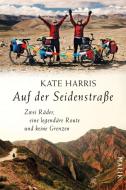 Auf der Seidenstraße di Kate Harris edito da Malik Verlag