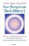 Neue Therapien mit Bach-Blüten 2 di Dietmar Krämer, Helmut Wild edito da Isotrop-Verlag
